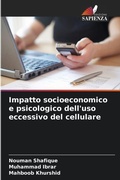 Cover: Impatto socioeconomico e psicologico dell'uso eccessivo del cellulare - Edizioni Sapienza