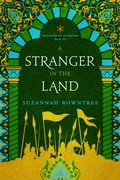 Cover: A Stranger in the Land (Watchers of Outremer, #6) - Suzannah Rowntree