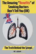 Abbildung von: The Amazing "Benefits" of Smoking Doctors Don't Tell You - HF Adam