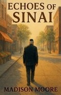 Cover: Echoes of Sinai - Madison Moore