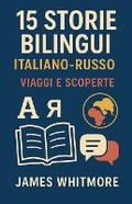 Cover: 15 Storie Bilingui Italiano-Russo - James Whitmore