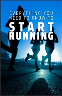 Enlarge image Cover: Everything You Need to Know to Start Running - Paul Combs