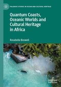Cover: Quantum Coasts, Oceanic Worlds and Cultural Heritage in Africa - Palgrave Macmillan