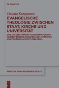 Cover: Evangelische Theologie zwischen Staat, Kirche und Universit&auml;t - De Gruyter