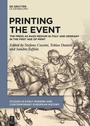 Cover: Printing the Event - De Gruyter Oldenbourg