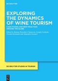 Cover: Exploring the Dynamics of Wine Tourism - De Gruyter