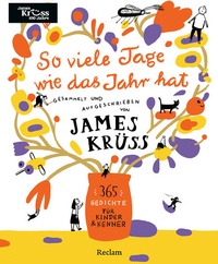 Bild vergrößern Bild: So viele Tage wie das Jahr hat. 365 Gedichte für Kinder und Kenner - Reclam