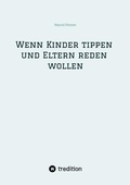 Bild: Wenn Kinder tippen und Eltern reden wollen - tredition