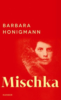 Enlarge image Cover: Mischka - Hanser