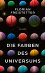 Cover: Die Farben des Universums - Hanser