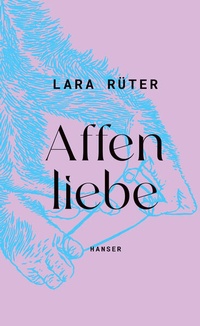 Enlarge image Cover: Affenliebe - Hanser