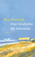 Cover: Eine Geschichte der Sehnsucht - Hanser
