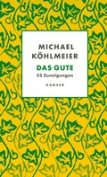 Bild: Das Gute - Hanser