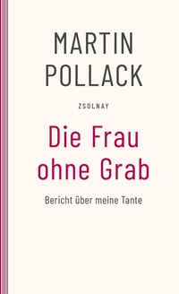 Enlarge image Cover: Die Frau ohne Grab - Zsolnay