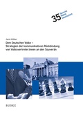 Cover: Dem Deutschen Volke - Strategien der kommunikativen R&uuml;ckbindung von Volksvertreter:innen an den Souver&auml;n - Buske, H