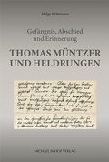 Cover: Thomas M&uuml;ntzer und Heldrungen - Michael Imhof Verlag