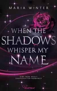 Enlarge image Cover: When the Shadows whisper my Name - Bastei Lübbe