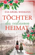 Cover: T&ouml;chter der verlorenen Heimat - Bastei L&uuml;bbe