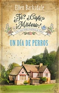 Cover: &iquest;T&eacute;? &iquest;Caf&eacute;? &iexcl;Misterio! - Un d&iacute;a de perros - beTHRILLED