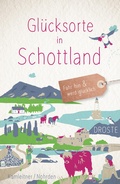 Cover: Gl&uuml;cksorte in Schottland - Droste Verlag GmbH