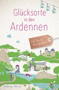 Cover: Gl&uuml;cksorte in den Ardennen - Droste Verlag GmbH