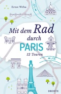 Cover: Mit dem Rad durch Paris - Droste Verlag GmbH