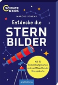 Cover: Science & Kids - Entdecke die Sternbilder - arsEdition