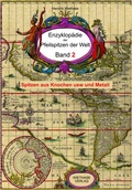 Cover: Enzyklop&auml;die der Pfeilspitzen der Welt - Band 2 - Wiethase, H