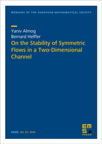 Enlarge image Cover: On the Stability of Symmetric Flows in a Two-Dimensional Channel - EMS Press
