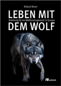 Cover: Leben mit dem Wolf - oekom verlag