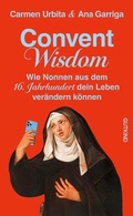 Cover: Convent Wisdom - Gutkind Verlag