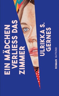 Bild vergrößern Bild: Ein Mädchen verließ das Zimmer - Gutkind Verlag