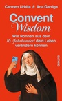 Cover: Convent Wisdom - Gutkind Verlag