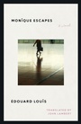 Cover: Monique Escapes - Farrar, Straus and Giroux