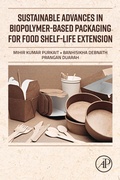 Cover: Sustainable Advances in Biopolymer-Based Packaging for Food Shelf-life Extension - Elsevier