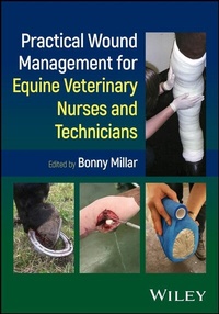 Bild vergrößern Bild: Practical Wound Management for Equine Veterinary Nurses and Technicians - Wiley
