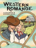 Cover: Western Romance: A Coloring & Sticker Book - Dover Publications