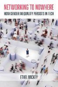 Abbildung von: Networking to Nowhere - University of California Press