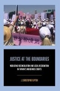 Cover: Justice at the Boundaries - University of California Press