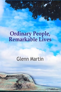 Bild: Ordinary People, Remarkable Lives - G.P. Martin Publishing
