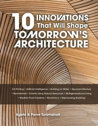 Enlarge image Cover: 10 Innovations That Will Shape Tomorrow's Architecture - Schiffer Publishing Ltd