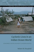 Cover: Cyclonic Lives in an Indian Ocean World - Ohio University Press