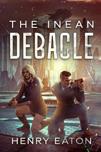 Enlarge image Cover: The Inean Debacle - Henry Eaton Publishing