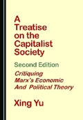 Cover: A Treatise on the Capitalist Society, Second Edition - Cambridge Scholars Publishing
