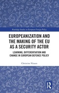 Cover: Europeanization and the Making of the EU as a Security Actor - Routledge