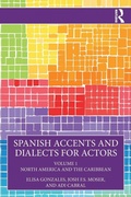 Cover: Spanish Accents and Dialects for Actors - Routledge