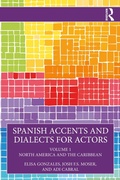 Cover: Spanish Accents and Dialects for Actors - Routledge