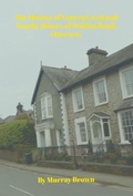 Cover: The History of Garreg Lwyd and Nearby Houses of Station Road, Llanrwst. - Murray Brown