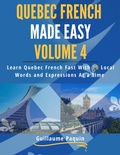Abbildung von: Quebec French Made Easy Volume 4 - Québec Placote