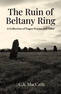 Cover: The Ruin of Beltany Ring - Triskele Media Press
